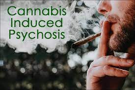 Cannabis-Induced Psychosis