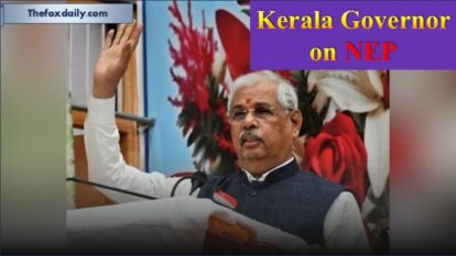 Kerala Governor called NEP Kerala Governor called NEP