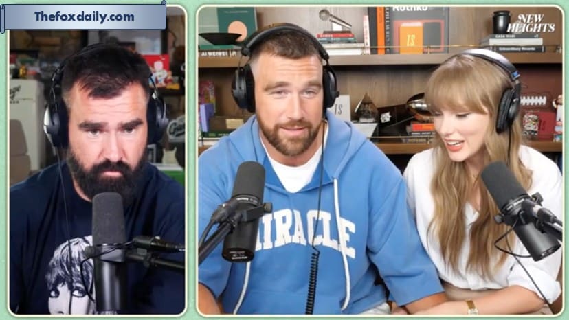 Jason Kelce, Travis Kelce and Taylor Swift in the new episode of 'New Heights.'