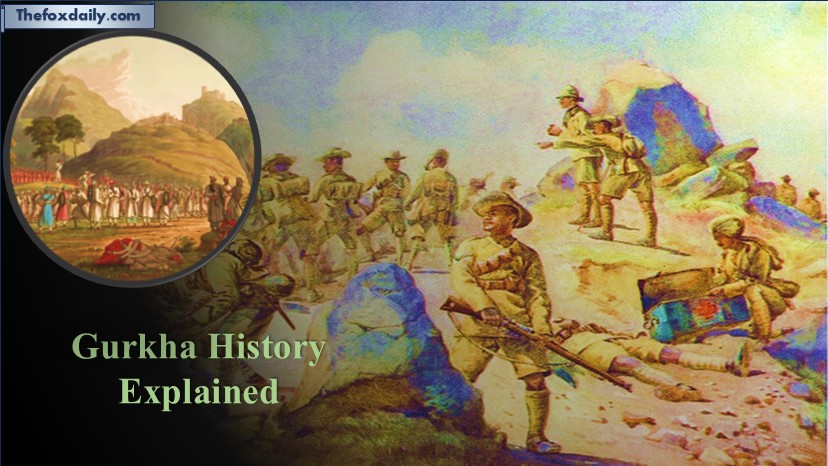 Gurkha History Explained