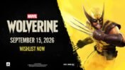 Marvel’s Wolverine Release Date Confirmed: Insomniac Games Announces September 15, 2026 Launch