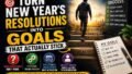 How to Turn New Year’s Resolutions Into Goals: A Practical, Science-Backed Guide That Actually Works