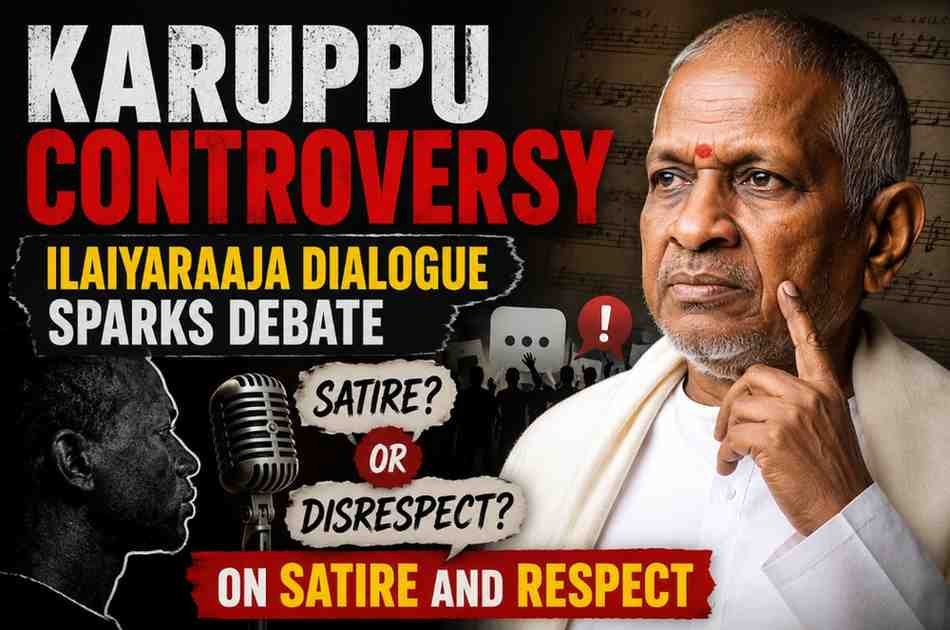 Karuppu Controversy: Ilaiyaraaja Dialogue Sparks Debate on Satire and Respect