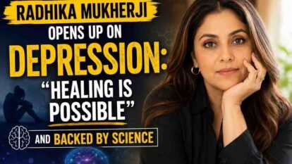 Healing Was Possible”: Radhika Mukherji on Battling Depression and the Science of Emotional Recovery