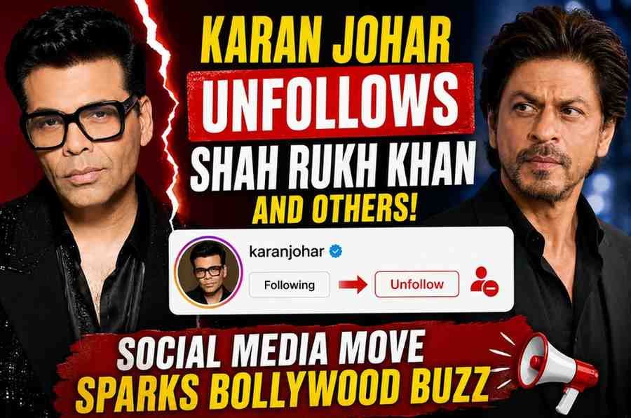 Karan Johar Unfollows Shah Rukh Khan and Others: Social Media Move Sparks Bollywood Buzz