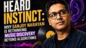 Heard Instinct: How Sanjoy Narayan Is Redefining Music Discovery in the Age of Algorithms