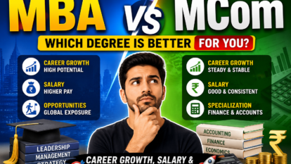 MBA vs MCom: Which Degree Is Better for Career Growth, Salary, and Long-Term Success? MBA vs MCom: Which Degree Is Better for Career Growth, Salary, and Long-Term Success?