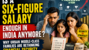 Is a Six-Figure Salary Enough in India Anymore? Why Urban Middle-Class Families Are Rethinking Financial Security