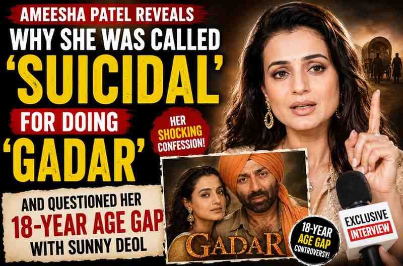 Ameesha Patel Reveals Why She Was Called ‘Suicidal’ for Doing ‘Gadar’ and Questioned Her 18-Year Age Gap With Sunny Deol