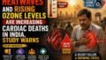 Heatwaves and Rising Ozone Levels Are Increasing Cardiac Deaths in India, Study Warns