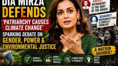 Dia Mirza Defends ‘Patriarchy Causes Climate Change’ Remark, Sparking Debate on Gender, Power and Environmental Justice