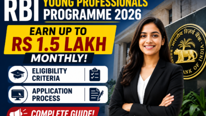 RBI Young Professionals Programme 2026: Earn Up to Rs 1.5 Lakh Monthly, Eligibility and Application Process Explained RBI Young Professionals Programme 2026: Earn Up to Rs 1.5 Lakh Monthly, Eligibility and Application Process Explained