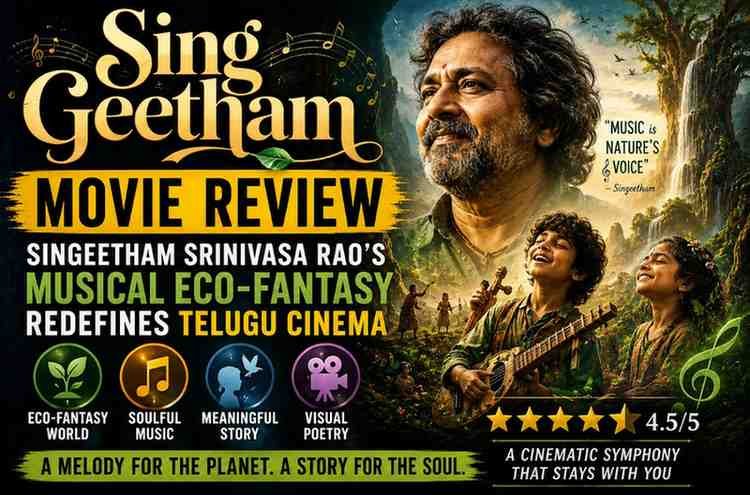 ‘Sing Geetham’ Movie Review: Singeetham Srinivasa Rao’s Musical Eco-Fantasy Redefines Telugu Cinema