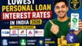 Lowest Personal Loan Interest Rates in India 2026: Compare Top Banks, Eligibility and Smart Borrowing Tips