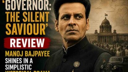 ‘Governor: The Silent Saviour’ Review: Manoj Bajpayee Is Let Down by a Simplistic Revisionist Narrative ‘Governor: The Silent Saviour’ Review: Manoj Bajpayee Is Let Down by a Simplistic Revisionist Narrative