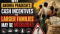 Why Andhra Pradesh’s Cash Incentives for Larger Families May Be Misguided