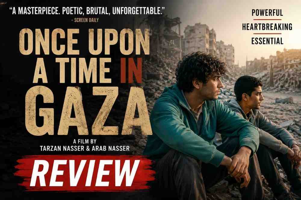 Once Upon a Time in Gaza review, Tarzan Nasser, Arab Nasser, Gaza movie review, Once Upon a Time in Gaza film