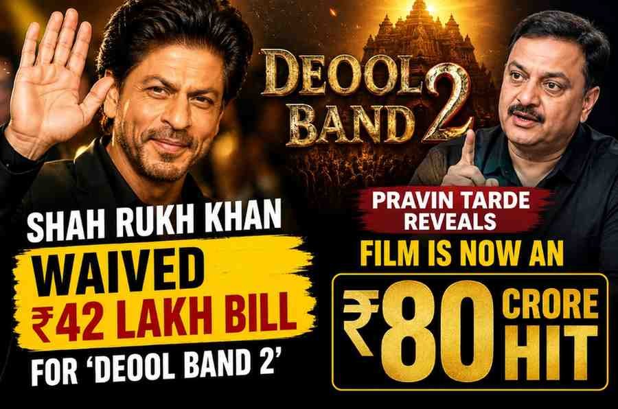Shah Rukh Khan Waived ₹42 Lakh Bill to Help ‘Deool Band 2’; Film Has Now Become an ₹80 Crore Hit