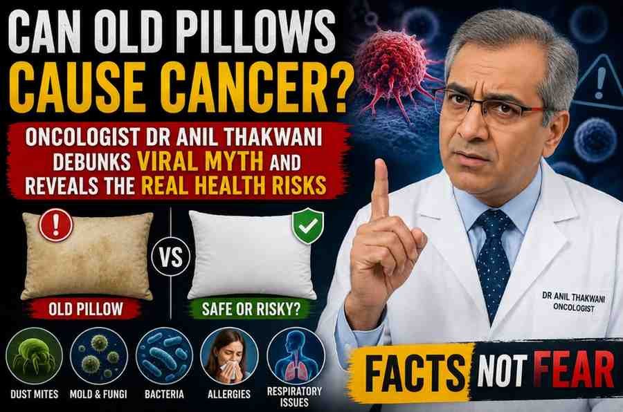 Can Old Pillows Cause Cancer? Oncologist Dr Anil Thakwani Debunks Viral Myth and Reveals the Real Health Risks