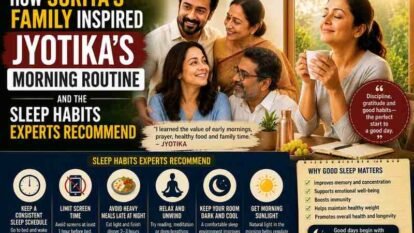 How Suriya's Family Inspired Jyotika's Morning Routine and the Sleep Habits Experts Recommend