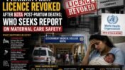 Pharma Firm’s Licence Revoked After Kota Post-Partum Deaths: Investigation, WHO Review, and What the Case Means for Maternal Healthcare Safety