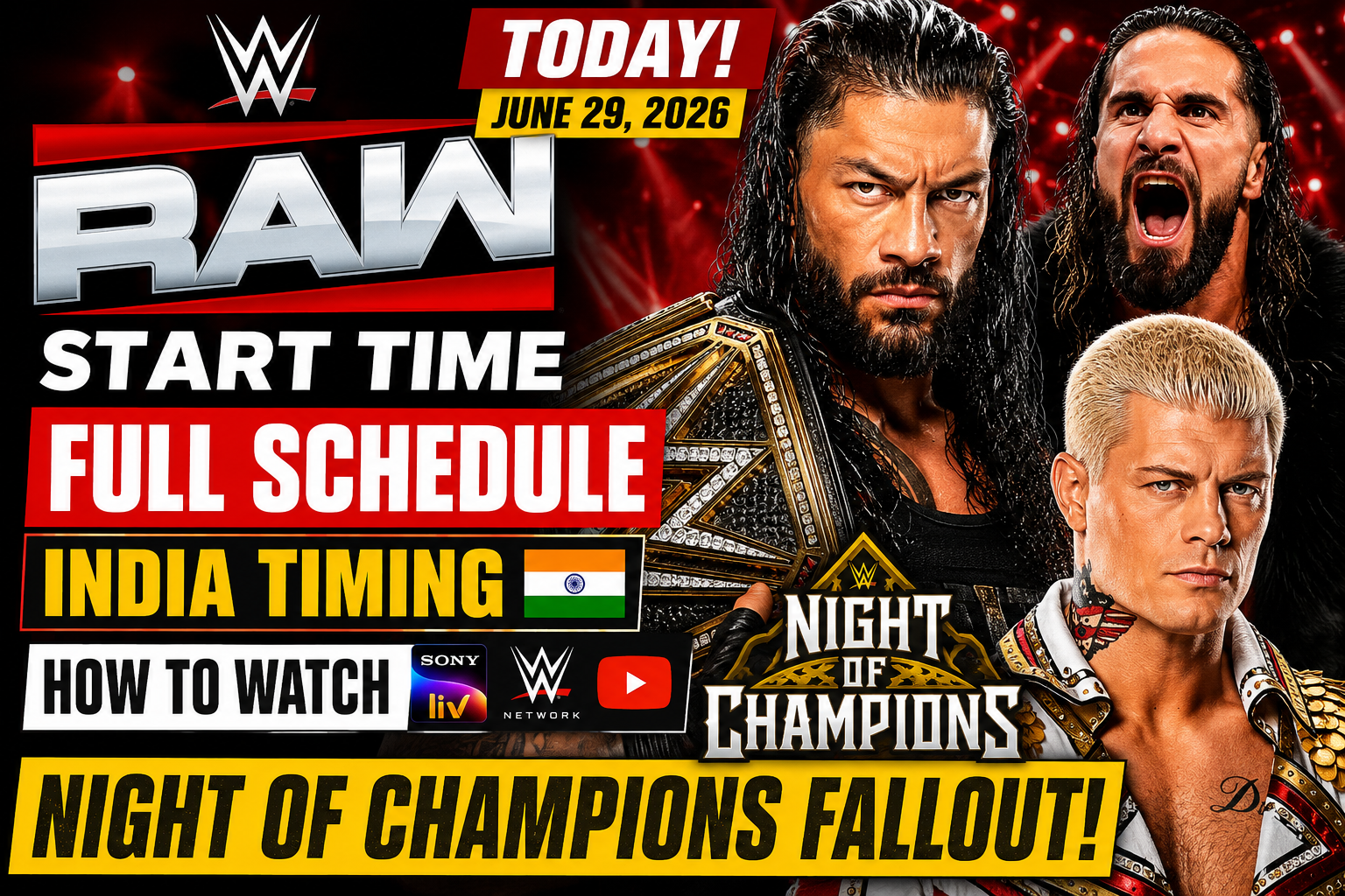 WWE RAW Start Time Today June 29, 2026: Full Schedule, India Timing, How to Watch and Night of Champions Fallout