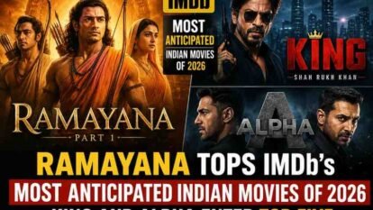 Ramayana Tops IMDb's Most Anticipated Indian Movies of 2026; King and Alpha Enter Top Five