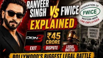 Ranveer Singh vs FWICE Explained: Don 3 Exit, ₹45 Crore Dispute & Bollywood’s Biggest Legal Battle Ranveer Singh vs FWICE Explained: Don 3 Exit, ₹45 Crore Dispute & Bollywood’s Biggest Legal Battle
