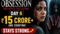 Obsession Box Office Collection Day 6: Horror Hit Crosses ₹15 Crore, Holds Strong in India