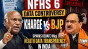 NFHS-6 Data Row Explained: Mallikarjun Kharge’s Attack on BJP and What It Means for India’s Public Health Debate
