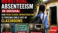 Menstrual Hygiene and School Absenteeism in Odisha: Why Girls Are Still Missing Classes in 2025