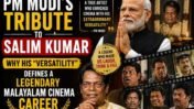 A Nation Mourns: PM Modi’s Tribute to Salim Kumar and the Legacy of Malayalam Cinema’s Most Versatile Soul