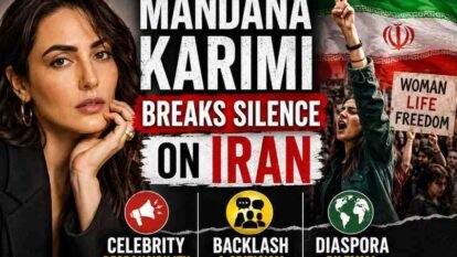 Mandana Karimi Breaks Silence on Iran: Celebrity Responsibility, Backlash & Diaspora Dilemma Explained