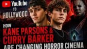 From YouTube to Hollywood Horror: How Curry Barker, Kane Parsons and a New Generation Are Rewriting the Rules of Fear