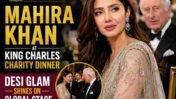 Mahira Khan at King Charles’ Charity Dinner: How Her Sparkling Desi Look Stole the Global Spotlight