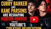 How Curry Barker and Kane Parsons Are Reshaping Modern Horror: The Rise of YouTube as Hollywood’s New Talent Pipeline