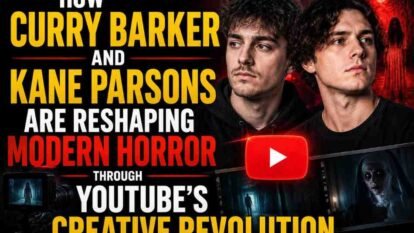 How Curry Barker and Kane Parsons Are Reshaping Modern Horror Through YouTube's Creative Revolution How Curry Barker and Kane Parsons Are Reshaping Modern Horror Through YouTube's Creative Revolution
