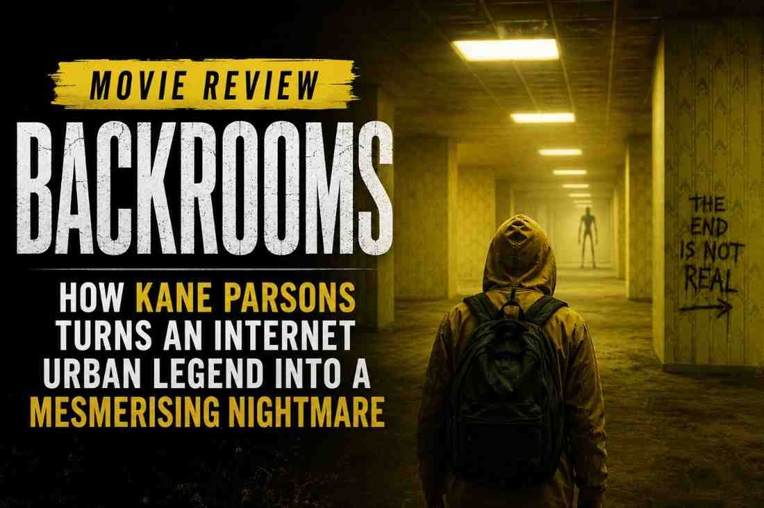 ‘Backrooms’ Movie Review: How Kane Parsons Turns an Internet Urban Legend Into a Mesmerising Nightmare