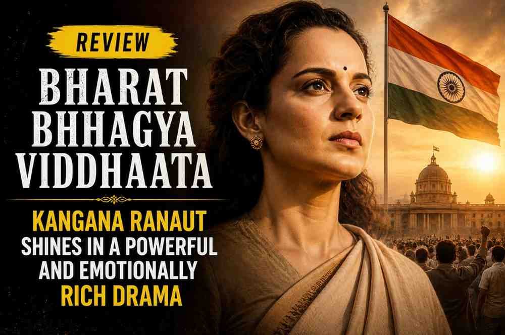 ‘Bharat Bhhagya Viddhaata’ Review: Kangana Ranaut Shines in a Powerful and Emotionally Rich Drama