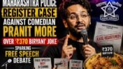 Maharashtra Police Register Case Against Comedian Pranit More Over ‘₹370 Biryani’ Joke, Sparking Debate on Comedy and Free Speech