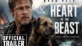 ‘Heart of the Beast’ Trailer: Brad Pitt and His Loyal Combat Dog Fight Nature in an Emotional Survival Epic