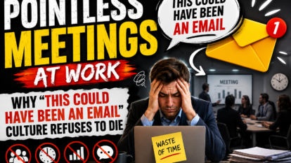Pointless Meetings at Work: Why 'This Could Have Been an Email' Culture Refuses to Die Pointless Meetings at Work: Why 'This Could Have Been an Email' Culture Refuses to Die
