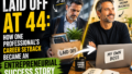 Laid Off at 44: How One Professional’s Career Setback Became an Entrepreneurial Success Story