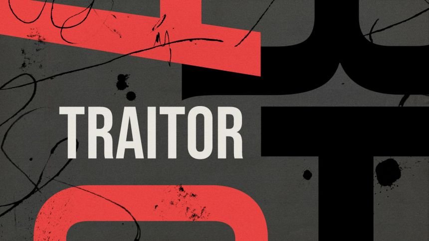 culture-word of the day-traitor