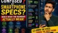 How to Read a Smartphone Spec Sheet: What RAM, Refresh Rate, and Aperture Numbers Actually Mean