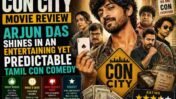 Con City Movie Review: Arjun Das and Anna Ben’s Con Comedy Reveals Its Own Trick Too Soon