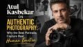 Atul Kasbekar on Authentic Photography: Why the Best Portraits Happen When People Stop Performing