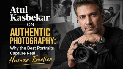 Atul Kasbekar on Authentic Photography: Why the Best Portraits Capture Real Human Emotion Atul Kasbekar on Authentic Photography: Why the Best Portraits Capture Real Human Emotion