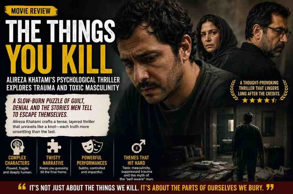 The Things You Kill Review: Alireza Khatami's Psychological Thriller Explores Trauma and Toxic Masculinity