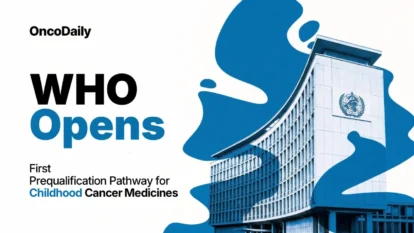 WHO prequalification childhood cancer medicines, WHO childhood cancer medicines assessment, WHO prequalified medicines, childhood cancer medicine quality safety efficacy, WHO PQT/MED WHO prequalification childhood cancer medicines, WHO childhood cancer medicines assessment, WHO prequalified medicines, childhood cancer medicine quality safety efficacy, WHO PQT/MED